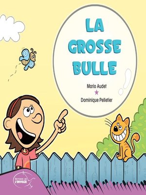 cover image of La grosse bulle